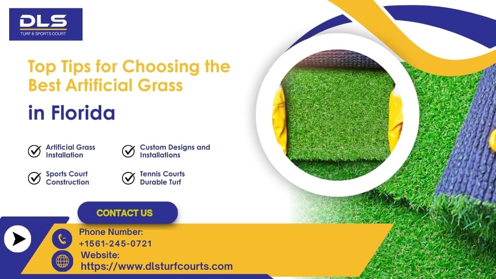 Top Tips for Choosing the Best Artificial Grass in Florida