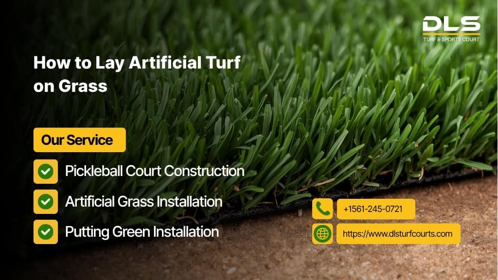 How to Lay Artificial Turf on Grass