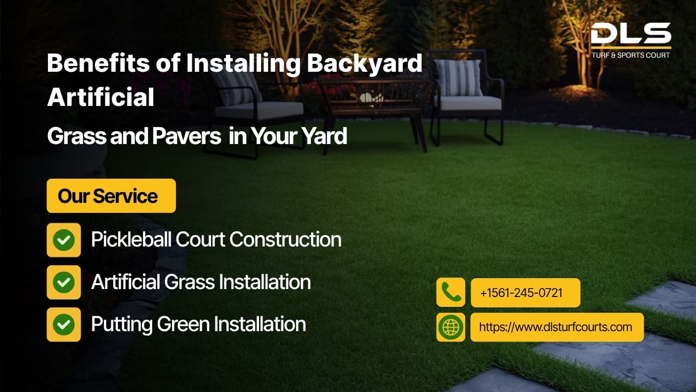 Benefits of Installing Backyard Artificial Grass and Pavers in Your Yard